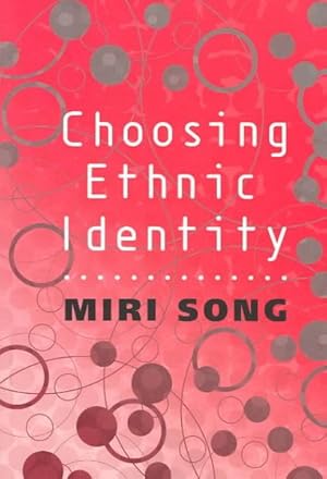 Immagine del venditore per Choosing Ethnic Identity venduto da GreatBookPrices