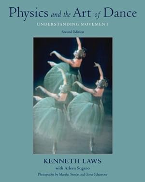 Image du vendeur pour Physics and the Art of Dance : Understanding Movement mis en vente par GreatBookPrices