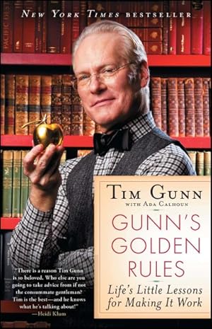 Seller image for Gunn's Golden Rules : Life's Little Lessons for Making It Work for sale by GreatBookPrices