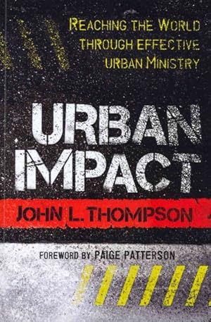 Seller image for Urban Impact : Reaching the World Through Effective Urban Ministry for sale by GreatBookPrices