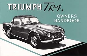 Imagen del vendedor de Triumph Tr4 Owner Handbook a la venta por GreatBookPrices