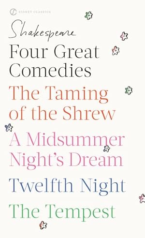 Seller image for Four Great Comedies : The Taming of the Shrew, a Midsummer Night's Dream, the Tempest, Twelfth Night for sale by GreatBookPrices