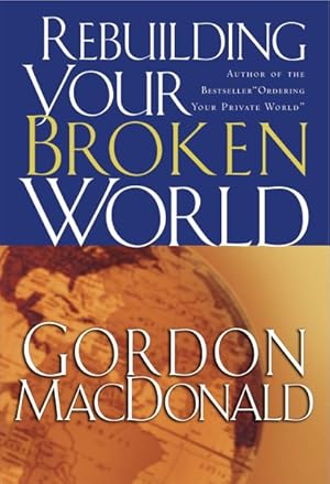Seller image for Rebuilding Your Broken World for sale by GreatBookPrices