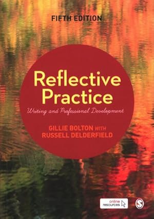 Image du vendeur pour Reflective Practice : Writing and Professional Development mis en vente par GreatBookPrices