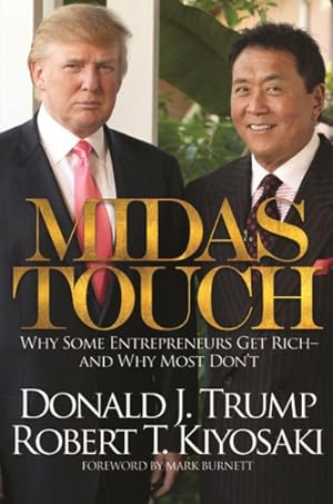 Seller image for Midas Touch : Why Some Entrepreneurs Get Rich-and Why Most Don't for sale by GreatBookPrices