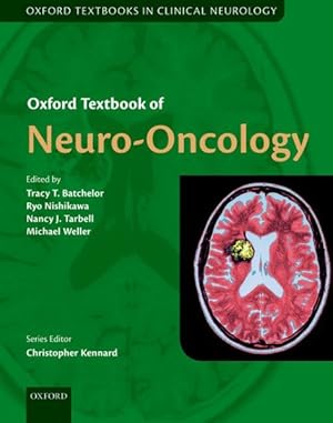 Imagen del vendedor de Oxford Textbook of Neuro-Oncology a la venta por GreatBookPrices