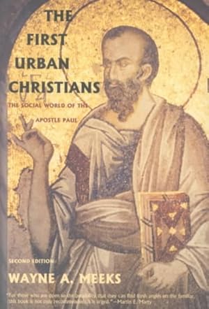 Immagine del venditore per First Urban Christians : The Social World of the Apostle Paul venduto da GreatBookPrices