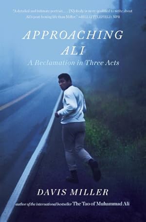 Seller image for Approaching Ali : A Reclamation in Three Acts for sale by GreatBookPrices