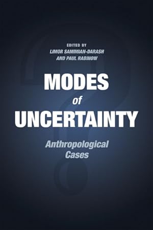 Imagen del vendedor de Modes of Uncertainty : Anthropological Cases a la venta por GreatBookPrices