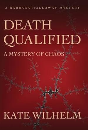 Bild des Verkufers fr Death Qualified - A Mystery of Chaos zum Verkauf von GreatBookPrices