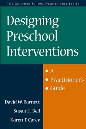 Bild des Verkufers fr Designing Preschool Interventions : A Practitioner's Guide zum Verkauf von GreatBookPrices