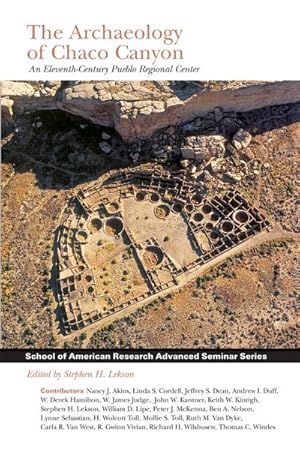 Immagine del venditore per Archaeology Of Chaco Canyon : An Eleventh Century Pueblo Regional Center venduto da GreatBookPrices