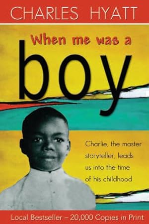 Seller image for When Me Was a Boy for sale by GreatBookPrices