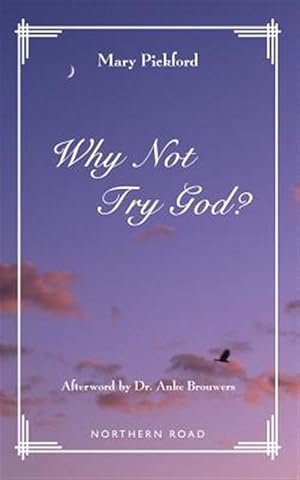 Seller image for Why Not Try God? for sale by GreatBookPrices