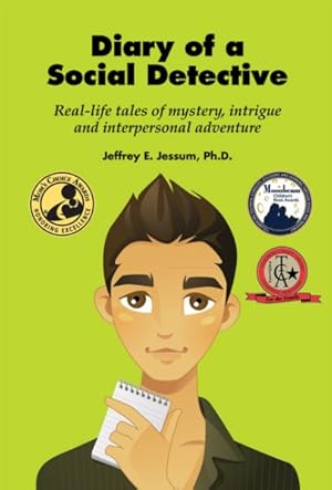 Immagine del venditore per Diary of a Social Detective : Real-Life Tales of Mystery, Intrigue and Interpersonal Adventure venduto da GreatBookPrices
