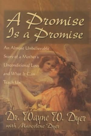 Seller image for Promise Is a Promise : An Almost Unbelievable Story of a Mother's Unconditional Love and What It Can Teach Us for sale by GreatBookPrices