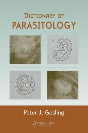 Image du vendeur pour Dictionary of Parasitology mis en vente par GreatBookPrices