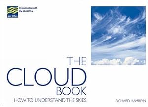 Imagen del vendedor de Cloud Book : How to Understand the Skies a la venta por GreatBookPrices