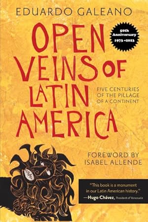 Bild des Verkufers fr Open Veins of Latin America : Five Centuries of the Pillage of a Continent zum Verkauf von GreatBookPrices