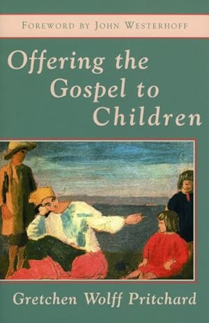 Seller image for Offering the Gospel to Children for sale by GreatBookPrices