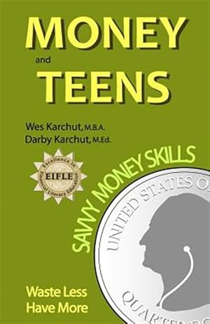 Imagen del vendedor de Money and Teens: Savvy Money Skills a la venta por GreatBookPrices