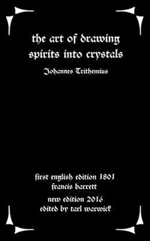 Seller image for Art of Drawing Spirits into Crystals : The Doctrine of Spirits for sale by GreatBookPrices