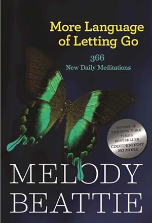 Immagine del venditore per More Language of Letting Go : 366 New Daily Meditations venduto da GreatBookPrices