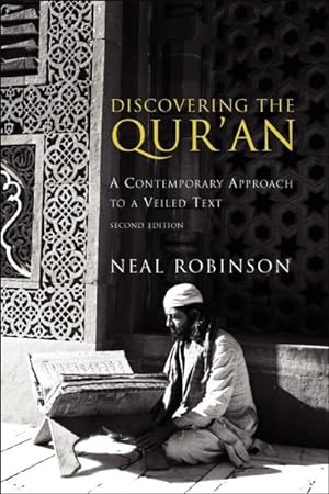 Seller image for Discovering the Quran : A Contemporary Approach to a Veiled Text for sale by GreatBookPrices