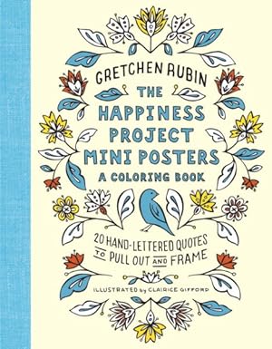 Imagen del vendedor de Happiness Project Mini Posters : 20 Hand-Lettered Quotes to Pull Out and Frame a la venta por GreatBookPrices