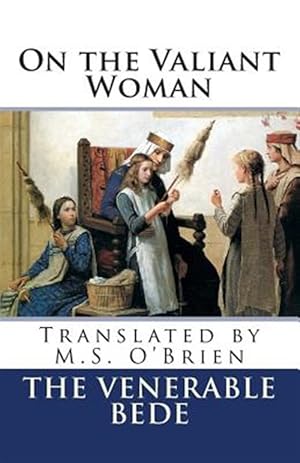 Seller image for On the Valiant Woman : Translated by M.s. O'brien for sale by GreatBookPrices