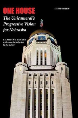 Bild des Verkufers fr One House : The Unicameral's Progressive Vision for Nebraska zum Verkauf von GreatBookPrices