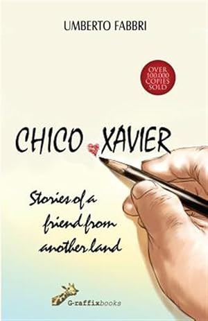 Seller image for Chico Xavier - Stories of a Friend from Another Land for sale by GreatBookPrices