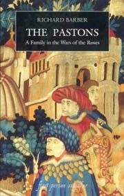 Bild des Verkufers fr Pastons : A Family In The Wars Of The Roses zum Verkauf von GreatBookPrices