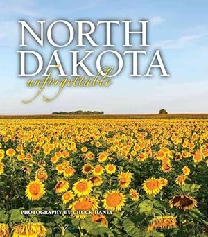 Bild des Verkufers fr North Dakota Unforgettable zum Verkauf von GreatBookPrices
