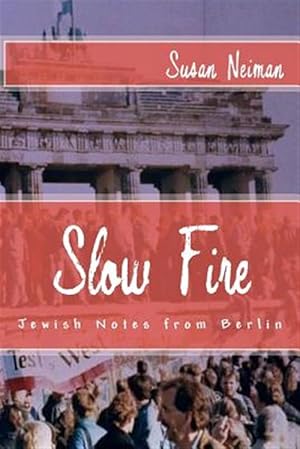 Image du vendeur pour Slow Fire mis en vente par GreatBookPrices