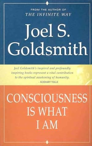 Seller image for Consciousness Is What I Am for sale by GreatBookPrices