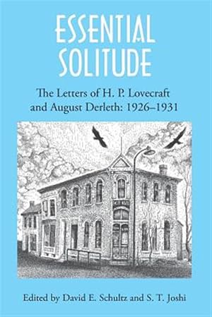 Seller image for Essential Solitude: The Letters of H. P. Lovecraft and August Derleth, Volume 1 for sale by GreatBookPrices