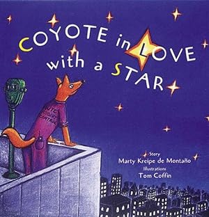 Imagen del vendedor de Coyote in Love With a Star : Tales of the People a la venta por GreatBookPrices