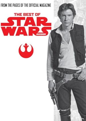 Imagen del vendedor de Best of Star Wars Insider a la venta por GreatBookPrices