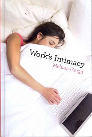 Image du vendeur pour Work's Intimacy mis en vente par GreatBookPrices