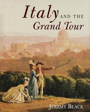 Bild des Verkufers fr Italy and the Grand Tour zum Verkauf von GreatBookPrices