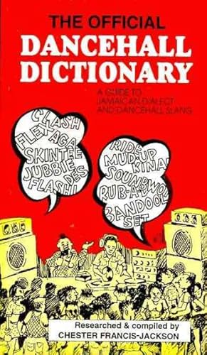 Image du vendeur pour Official Dancehall Dictionary mis en vente par GreatBookPrices