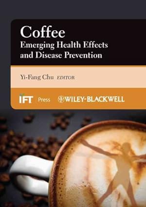 Immagine del venditore per Coffee : Emerging Health Effects and Disease Prevention venduto da GreatBookPrices