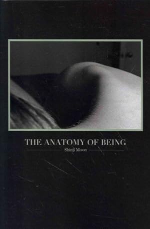 Seller image for Anatomy of Being : Poetry from 2011-2013 for sale by GreatBookPrices
