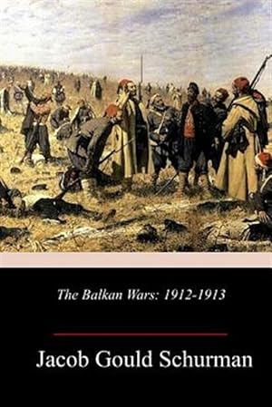 Image du vendeur pour Balkan Wars 1912-1913 mis en vente par GreatBookPrices