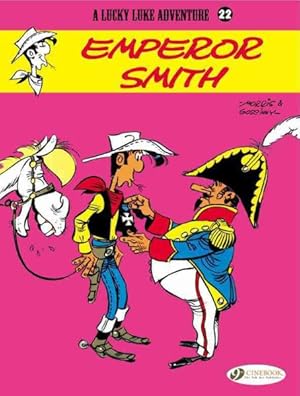 Image du vendeur pour Lucky Luke 22 : Emperor Smith mis en vente par GreatBookPrices