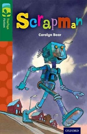 Seller image for Oxford Reading Tree Treetops Fiction: Level 12: Scrapman for sale by GreatBookPrices