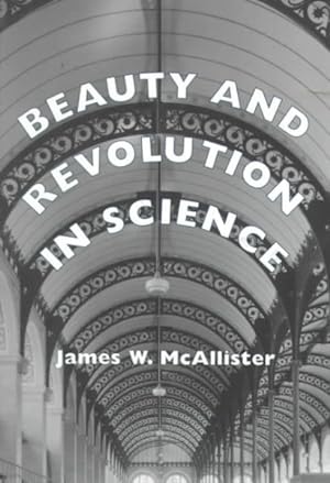 Imagen del vendedor de Beauty & Revolution in Science a la venta por GreatBookPrices