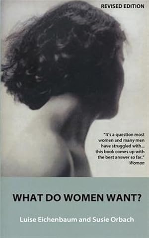 Seller image for What Do Women Want? : Exploding the Myth of Dependency for sale by GreatBookPrices