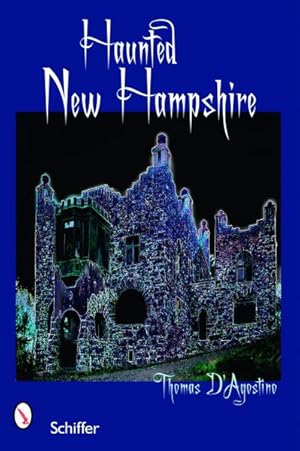 Bild des Verkufers fr Haunted New Hampshire zum Verkauf von GreatBookPrices